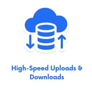 High-speed Uploads and Downloads